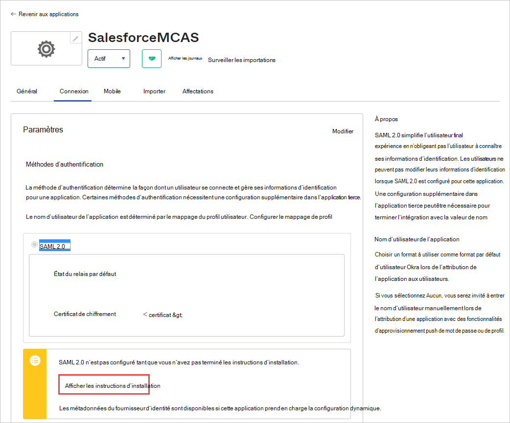 Notez l’emplacement du service d’authentification unique de l’application Salesforce existante.