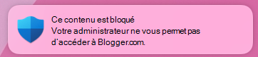 Affiche la notification toast bloquée du contenu de protection réseau de l’utilisateur final.