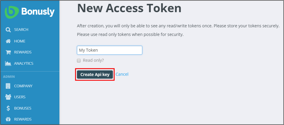 Capture d’écran de la page New access token (Nouveau jeton d’accès) du site Bonusly. Une zone sans étiquette contient My Token (Mon jeton), et le bouton Create API key (Créer une clé d’API) est mis en surbrillance.