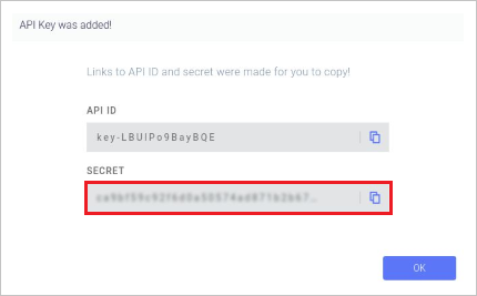 Capture d’écran d’une fenêtre indiquant aux utilisateurs que la clé API a été ajoutée. La zone Secret contient une valeur indéchiffrable et est mise en surbrillance.