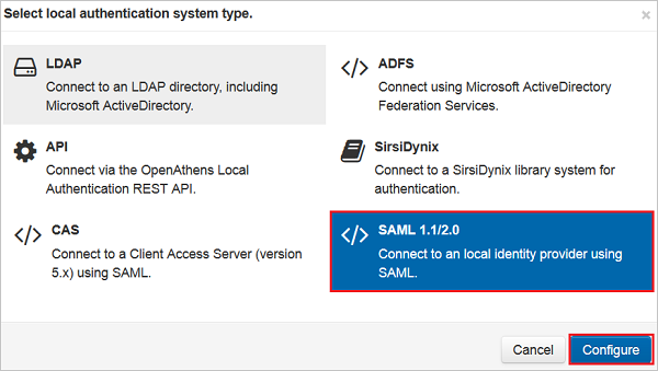 Capture d’écran montrant la boîte de dialogue « Select local authentication system type. » avec l’option « SAML 1.1/2.0 » et le bouton « Configure » sélectionnés.