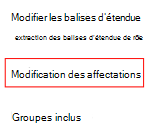 Capture d’écran montrant comment sélectionner une stratégie ou un profil et modifier l’affectation dans Microsoft Intune.