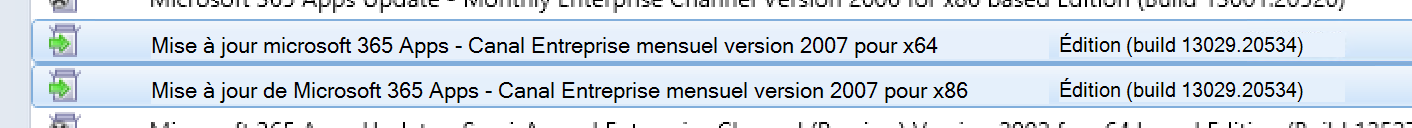 Capture d’écran de Configuration Manager montrant deux Microsoft 365 Apps Mises à jour du canal Entreprise mensuel.