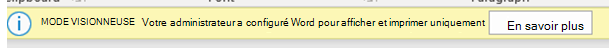 Capture d’écran de la notification en mode visionneuse indiquant Word est configuré pour l’affichage et l’impression uniquement.