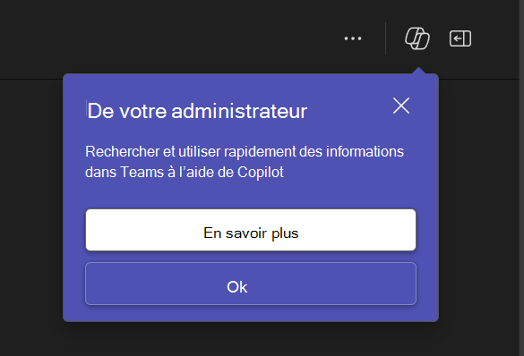 Capture d’écran montrant la fenêtre contextuelle de notification dans Teams de l’administrateur pour utiliser Copilot.