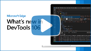 Image miniature de la vidéo « Nouveautés de DevTools 106 »