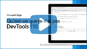 Image miniature de la vidéo « Nouveautés de DevTools 110 »