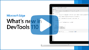 Image miniature de la vidéo « Nouveautés de DevTools 110 »