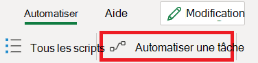 Bouton « Automatiser une tâche » dans le ruban.