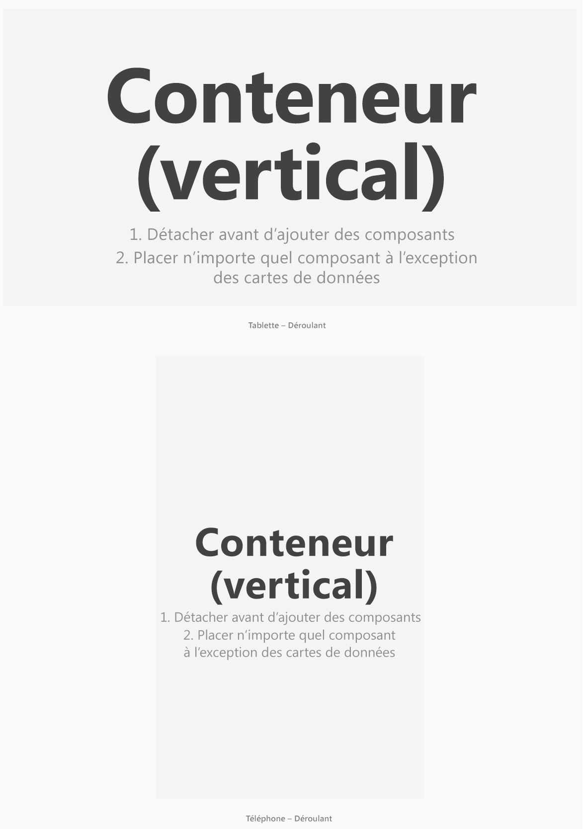 Conteneur vertical aux formats de disposition tablette et téléphone.