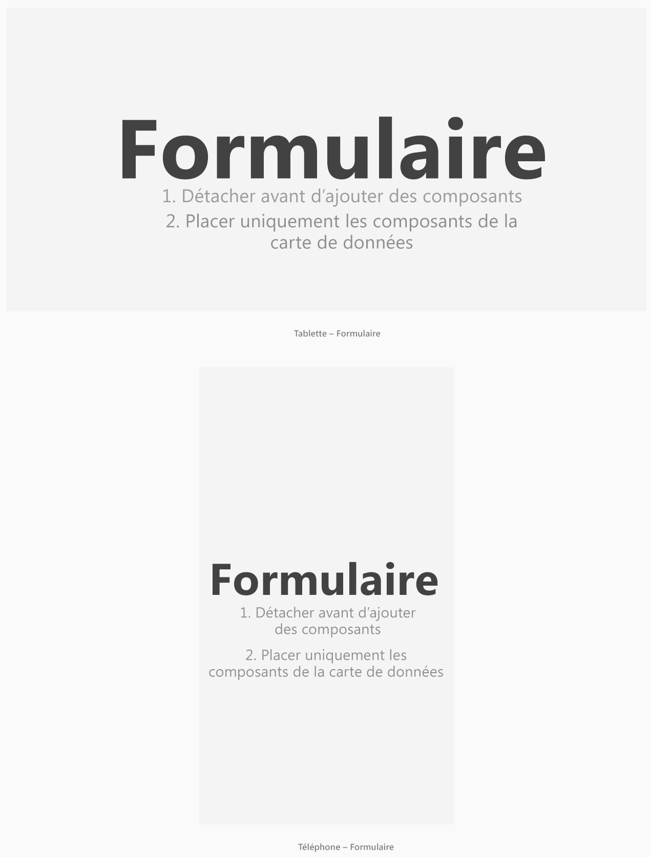 Écran de formulaire aux formats de disposition tablette et téléphone.