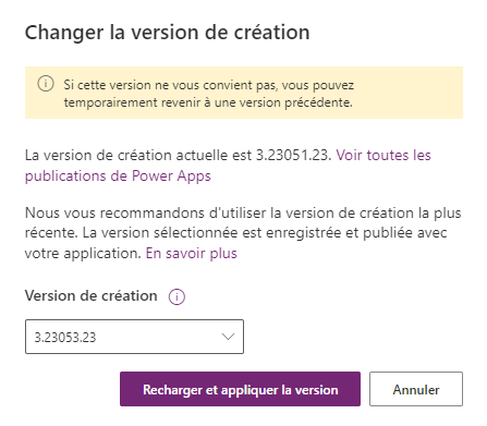 Modifiez la version de création et rechargez la session Power Apps Studio.