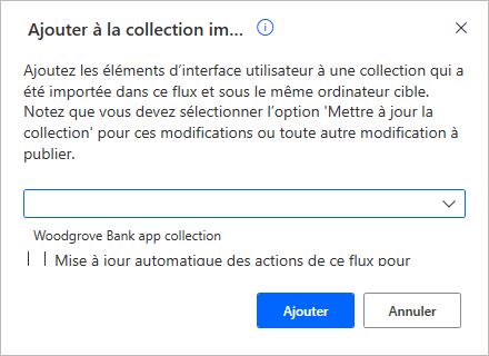 Boîte de dialogue pour sélectionner une collection importée à laquelle ajouter des éléments de l’interface utilisateur