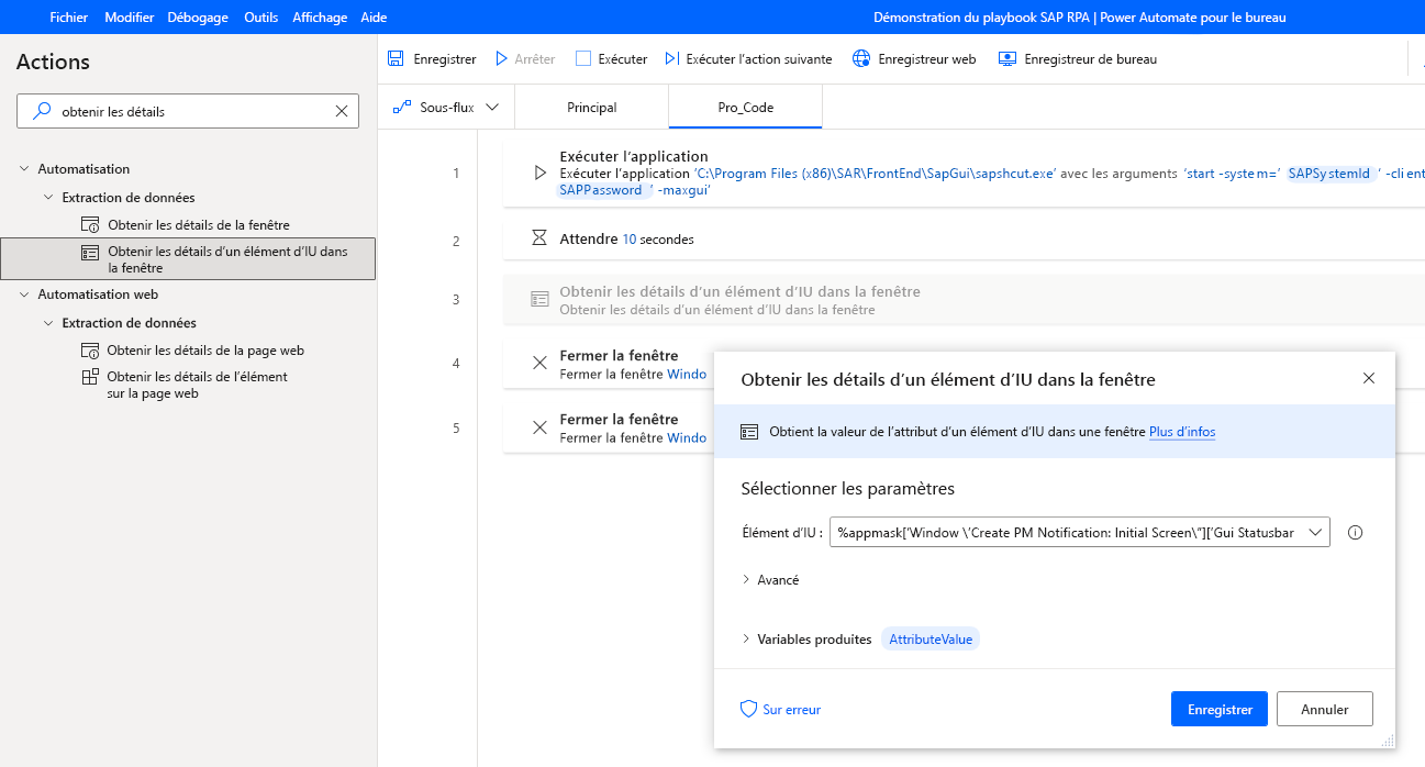 Capture d’écran montant la boîte de dialogue de l’action Obtenir les détails de l’élément d’interface utilisateur dans la fenêtre avec un élément d’interface utilisateur sélectionné.