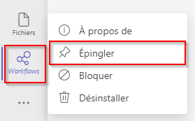 Capture d’écran de l’épinglage de l’application Workflows dans Teams.