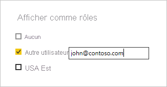 Capture d’écran de la fenêtre Afficher comme rôles avec exemple d’utilisateur entré.