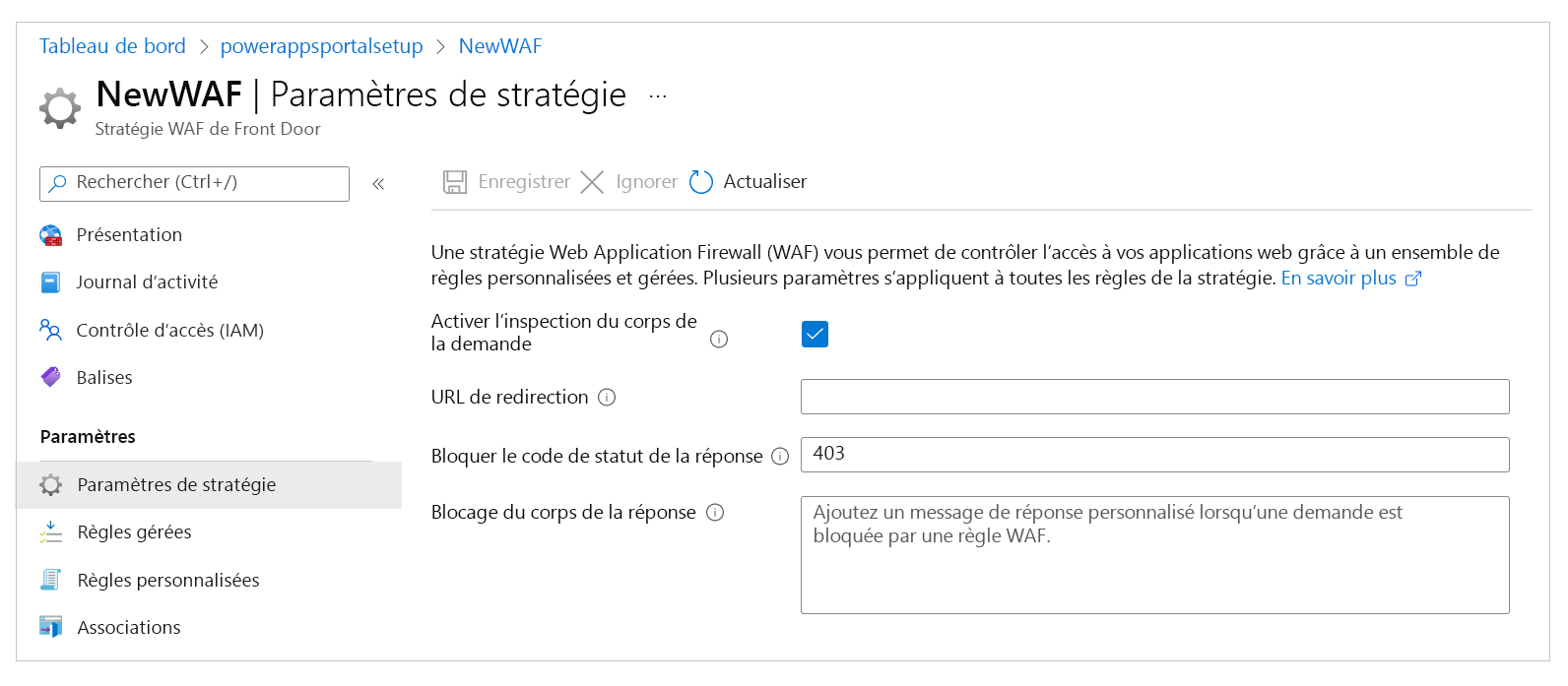 Paramètres de stratégie pour WAF.