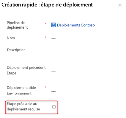 Étape de prédéploiement des pipelines requise