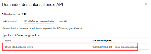 Recherchez et sélectionnez Office 365 Exchange Online sous l’onglet API utilisées par mon organisation.