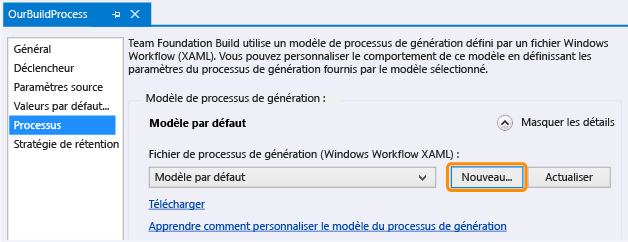 Définition de build, onglet Processus, bouton Nouveau