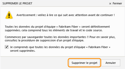 Activez la case à cocher et cliquez sur Supprimer le projet