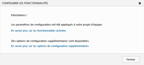 Message de réussite à l'issue de la configuration des fonctionnalités