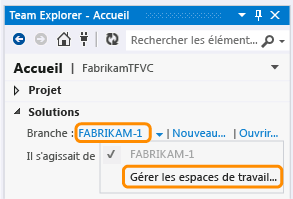 Gérer des espaces de travail à partir de Team Explorer