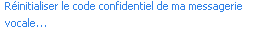 Outlook Voice Access - Réinitialiser le code confidentiel