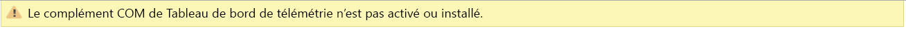 Capture d’écran du message d’erreur de complément COM du Tableau de bord de télémétrie.