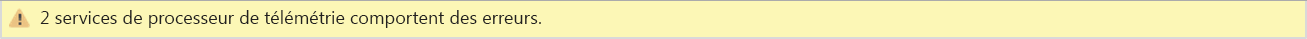 Capture d’écran du message d’erreur des services du Processeur de télémétrie.