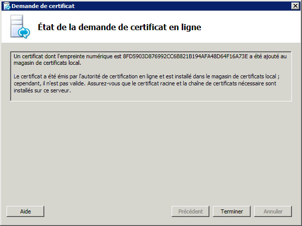 Boîte de dialogue État de la demande de certificat en ligne