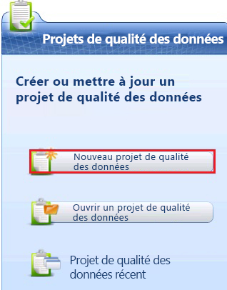 Bouton Nouveau projet de qualité des données dans la Page principale