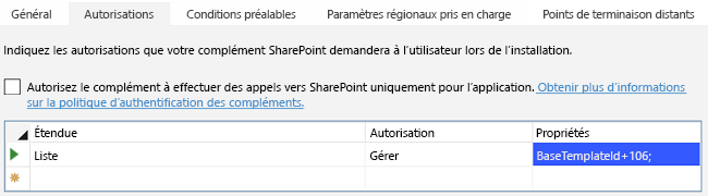 Onglet Autorisations du concepteur de manifeste de complément dans Visual Studio montrant que le complément veut l’autorisation Gérer pour les listes dont le type de base est 106.