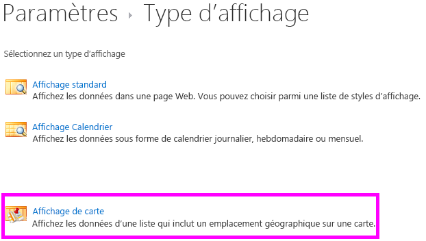 Choisir un affichage de carte dans la liste des types d’affichage