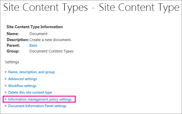 Lien de stratégie de gestion des informations sur la page paramètres d’un type de contenu de site.