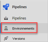 Screenshot of Azure Pipelines showing the Environments menu option.