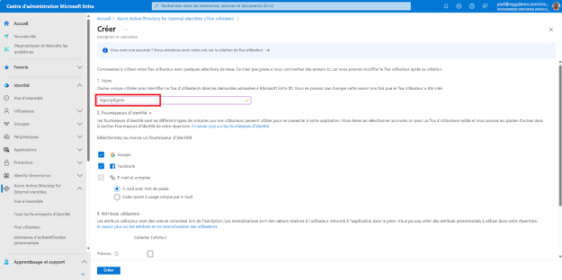 Capture d’écran du panneau Créer dans Flux d’utilisateurs dans Identités externes qui met en évidence le nom du nouveau flux d’utilisateur.