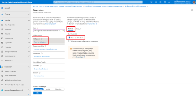 Capture d’écran du panneau Nouvelle stratégie d’accès conditionnel mettant en évidence Utilisateurs avec l’onglet Inclure et la case d’option Tous les utilisateurs.