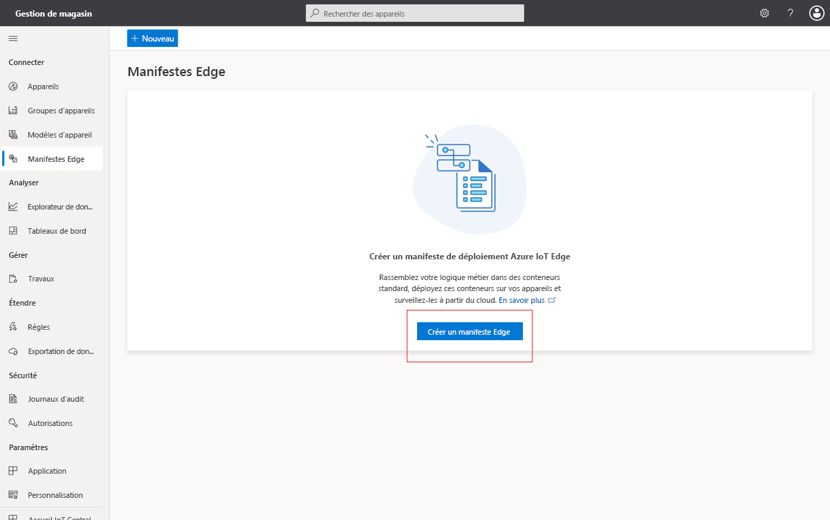 Capture d’écran montrant la page des manifestes de déploiement où vous gérez les manifestes de déploiement IoT Edge dans votre application Azure IoT Central.