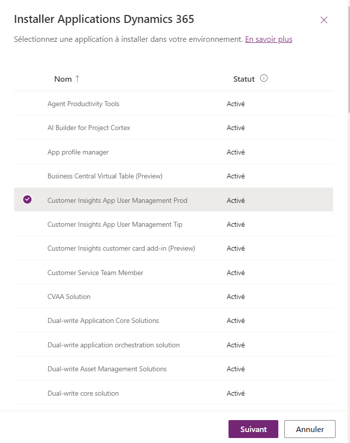 Capture de l’écran Installer les applications Dynamics 365 montrant une application activée en cours de sélection, ainsi que le bouton Suivant.