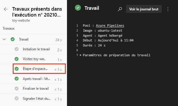 Capture d’écran qui montre le journal des travaux du pipeline avec mise en évidence de l’étape d’espace réservé.