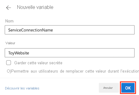 Capture d’écran d’Azure DevOps montrant l’éditeur de variable de pipeline, avec le bouton OK en surbrillance.