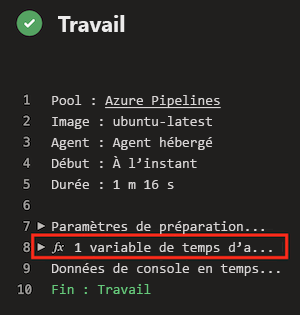 Capture d’écran d’Azure DevOps montrant le journal de pipeline, avec l’élément 1 variable de temps de file d’attente utilisée en surbrillance.