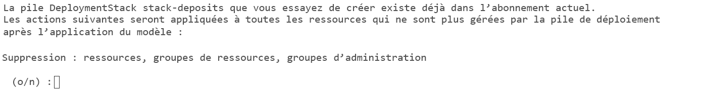 Capture d’écran montrant la ligne de commande Azure CLI qui signale que la pile de déploiement existe déjà.