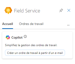 Capture de l’écran Copilot dans Field Service permettant de créer automatiquement un ordre de travail à partir d’un e-mail.