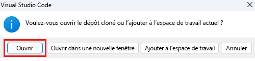 Capture d’écran de la boîte de dialogue Visual Studio Code permettant d’ouvrir le dépôt cloné, avec mise en évidence du bouton Ouvrir.