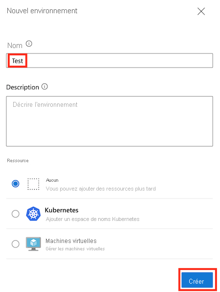 Capture d’écran de la page Azure DevOps d’un nouvel environnement, nommé Test, avec les détails renseignés et le bouton Créer