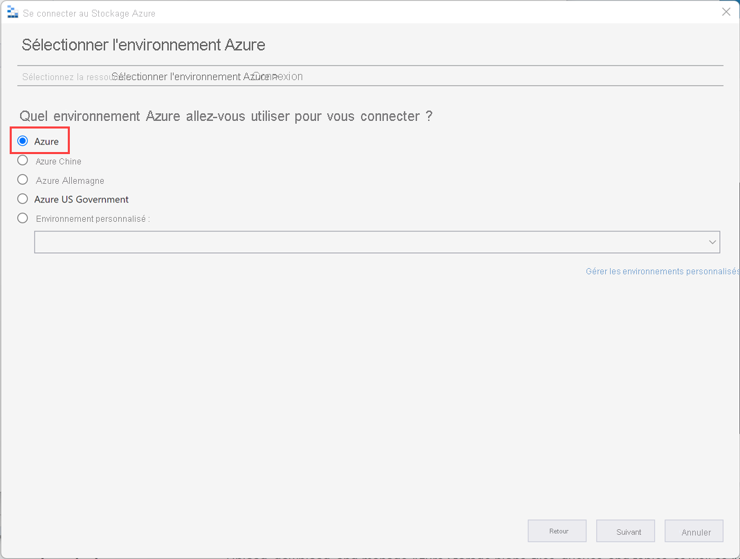 Capture d’écran montrant l’écran Sélectionner l’environnement Azure dans l’assistant Se connecter à Stockage Azure.