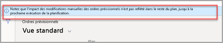 Capture d’écran d’une note indiquant que les modifications manuelles sont d’abord reflétées dans la prochaine exécution de planification.