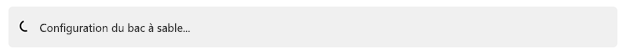 Écran de chargement Configuration du bac à sable